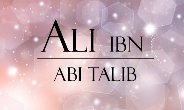 Les dix promis au Paradis : Ali Ibn Abi Talib